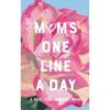 Mom's One Line A Day